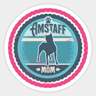 Amstaff Mom - Distressed American Staffordshire Terrier Silhouette Design Sticker